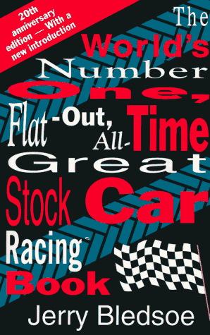 The World's Number One, Flat-Out, All-Time Great, Stock Car Racing Book