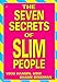 The Seven Secrets of Slim People