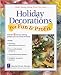 Holiday Decorations For Fun & Profit by Maria Nerius ISBN 0761520414