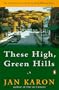 These High, Green Hills (The Mitford Years, Book 3)