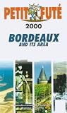 Bordeaux and Its Region (Petit fute travel guides)