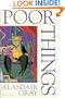 Poor Things: Episodes from the Early Life of Archibald McCandless M.D., Scottish Public Health Officer (A Harvest Book)