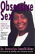 Obsessive Sex: Resolving the Conflict of Loving Sex and Loving God!