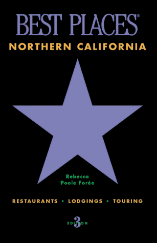 City Travel Guides Discounted  Books : Northern California Best Places: Restaurants, Lodgings, and Touring