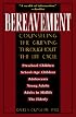 Bereavement: Counseling the Grieving Throughout the Life Cycle (Continuum Counseling Series)