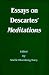 Book Essays on Descartes' <i>Meditations</i> (Major Thinking Series, Vol 4)