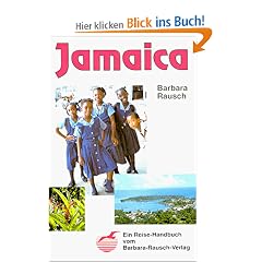 Jamaica. Ein Reise- Handbuch