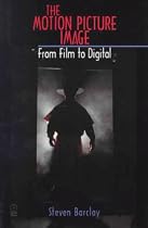 The Motion Picture Image: From Film to Digital