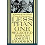 Less Than One: Selected Essays