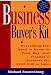 Book Business Buyer's Kit: Everything You Need to Know to Find, Buy, and Finance a Business for $500,000 or Less