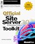 Official Microsoft Site Server 3.0 Commerce Edition Toolkit with CDROM (Indep. General Use)