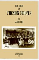 The Book of Tucson Firsts