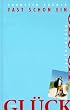 Fast schon ein Gl�ck