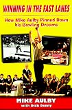 Winning in the Fast Lanes : How Mike Aulby Pinned Down his Bowling Dreams