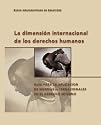 La Dimension Internacional de los Derechos Humanos (Spanish Edition)