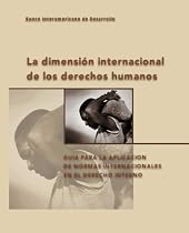 La Dimension Internacional de los Derechos Humanos (Spanish Edition)