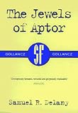 The Jewels Of Aptor (Gollancz SF Collector's Edition)