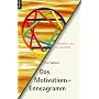 Das Motivations- Enneagramm. Verstehen, was uns motiviert