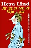 Der Tag, an dem ich Papa war