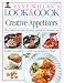 Book Look & Cook: Creative Appetizers