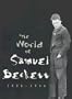 The World of Samuel Beckett, 1906-1946