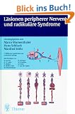 L�sionen peripherer Nerven und radikul�re Syndrome
