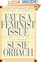 Fat Is a Feminist Issue