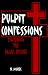 Book Pulpit Confessions: Exposing the Black Church