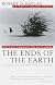 The Ends of the Earth