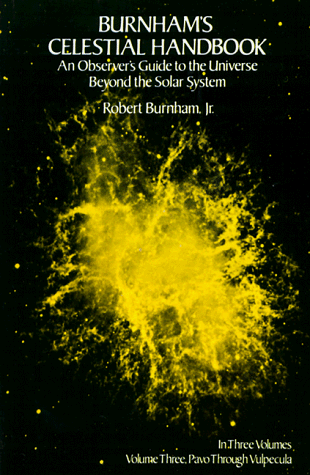 Burnham's Celestial Handbook: An Observer's Guide to the Universe Beyond the Solar System, Vol. 3