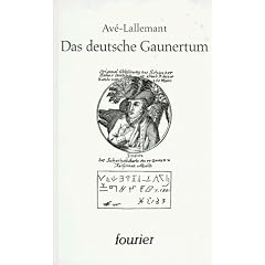 Das deutsche Gaunertum: 2 Teile in einem Band