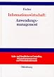 Informationswirtschaft: Anwendungsmanagement: <br>