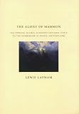 The Agony of Mammon: The Imperial Global Economy Explains Itself to the Membership in Davos, Switzerland