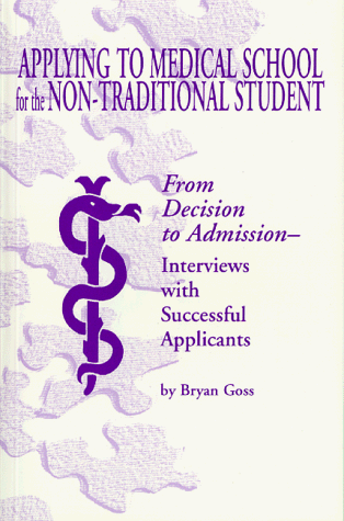 Applying to Medical School Non-Traditional Student