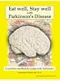 Eat Well, Stay Well With Parkinson's disease
