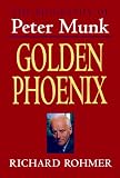 Review Key Porter Books  / Golden Phoenix: The Biography of Peter Munk