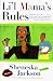 Lil Mamas Rules: A Novel