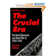 The Crucial Era: The Great Depression and World War II 1929-1945