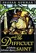 The Difficult Saint: A Catherine Levendeur Mystery (Catherine Levendeur Mysteries)