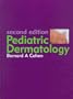 Pediatric Dermatology, 2e
