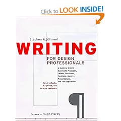 Writing for Design Professionals: A Guide for Architects, Engineers, Landscape and Interior Architects and Other Designers (Norton Books for Architects & Designers)