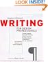 Writing for Design Professionals : A Guide to Writing Successful Proposals, Letters, Brochures, Portfolios, Reports, Presentations, and Job Applications