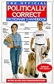 The Official Politically Correct Dictionary and Handbook: Updated! New Entries!