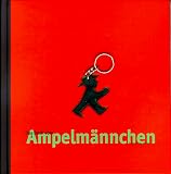 Das Buch vom Ampelm�nnchen