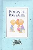 Precious Moments Prayers for Boys and Girls: Prayers for Boys and Girls (Precious Moments (Thomas Nelson))