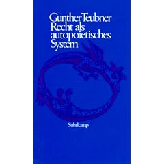 Recht als autopoietisches System