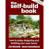 The Self-Build Book: How to Enjoy Designing and Building Your Own Home