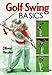 Golf swing Basics