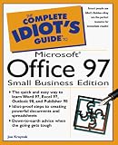 The Complete Idiot's Guide to Microsoft Office 97: Small Business Edition (The Complete Idiot's Guide)