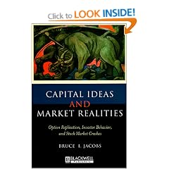 Capital Ideas and Market Realities : Option Replication, Investor Behavior, and Stock Market Crashes: Option Replication, Investor Behavior and Stock Market Crashes